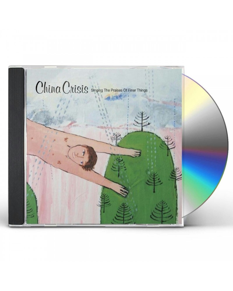 China Crisis SINGING THE PRAISES OF FINER THINGS CD $11.25 CD