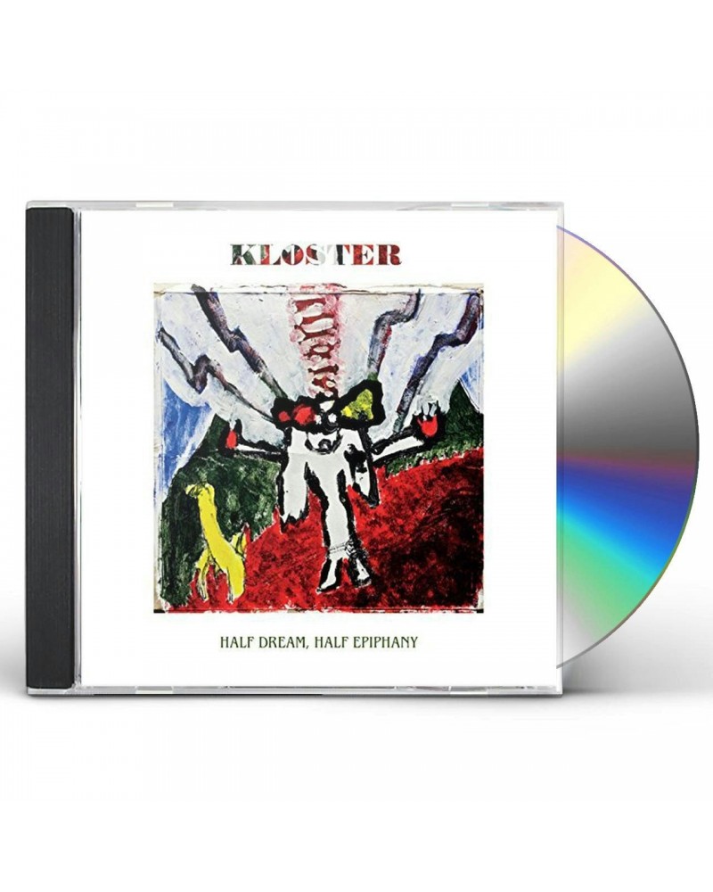 Kloster HALF DREAM HALF EPIPHANY CD $5.58 CD