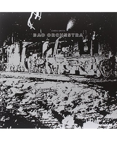 Chris Smith Bad Orchestra Vinyl Record $7.40 Vinyl